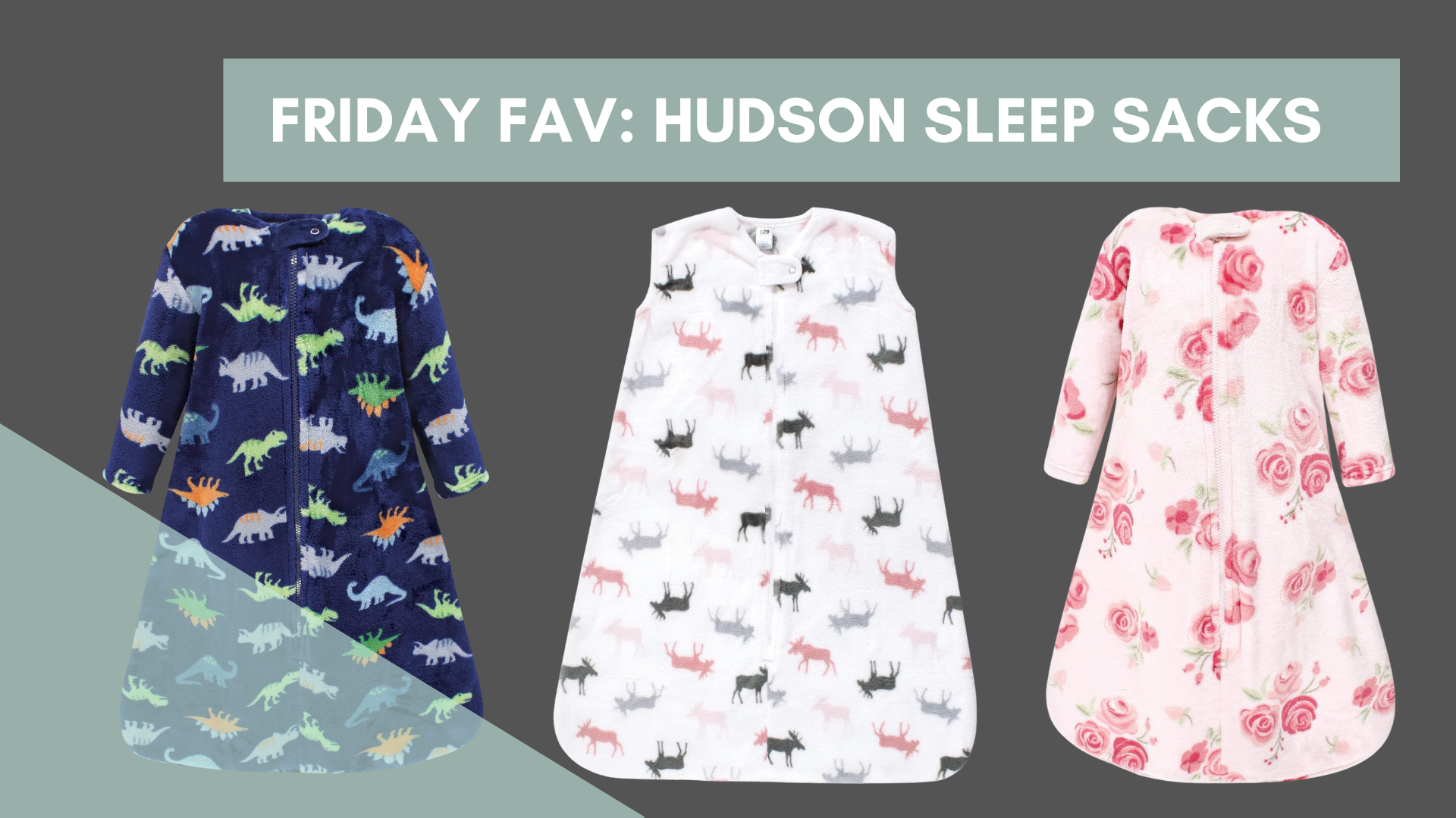 Friday Fav: Hudson Sleep Sacks