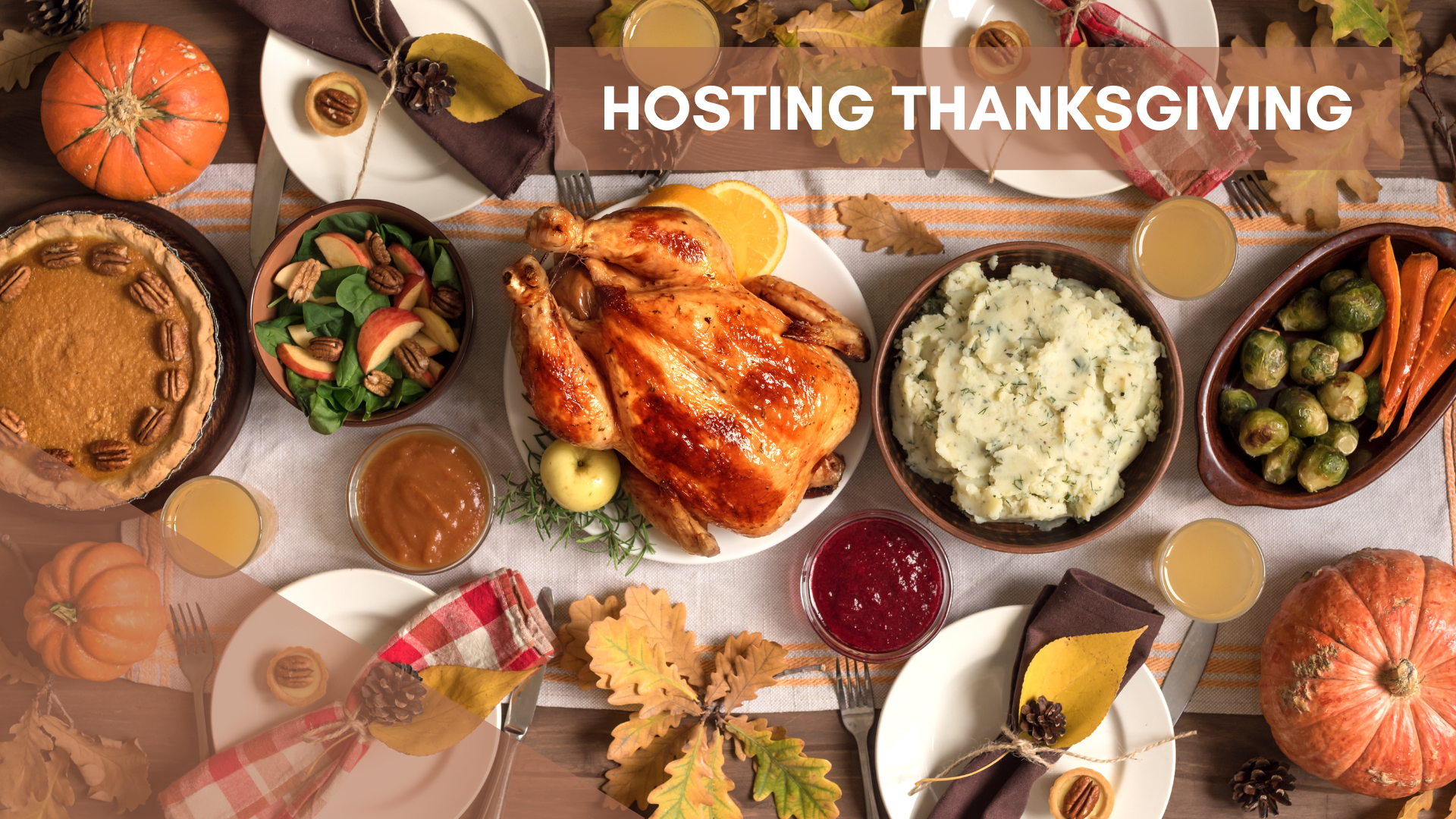 How to Prepare for Hosting Thanksgiving