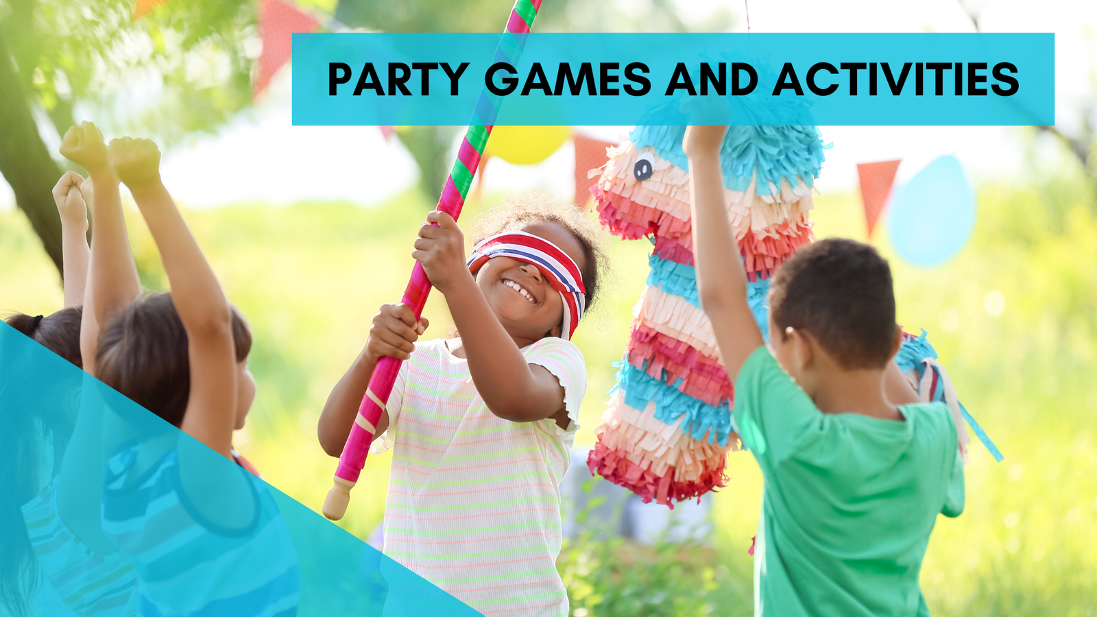 Stress-Free Birthday Party Games and Activities